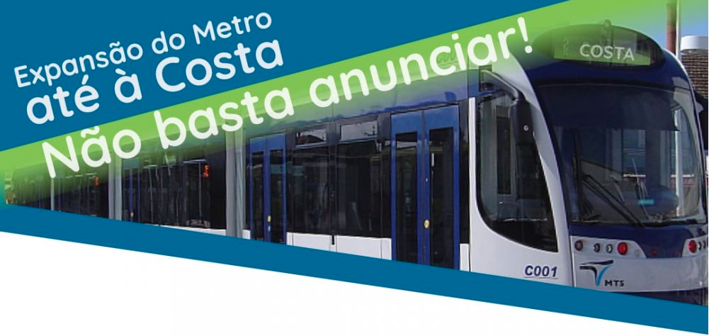 É preciso avançar com a expansão do Metro até à Costa da Caparica